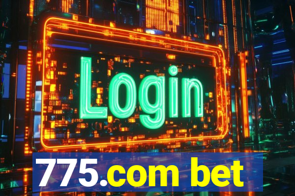 775.com bet